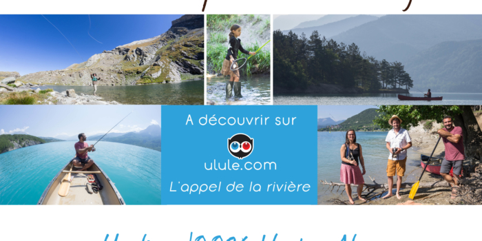 Financez un livre de pêche 100% Hautes-Alpes !